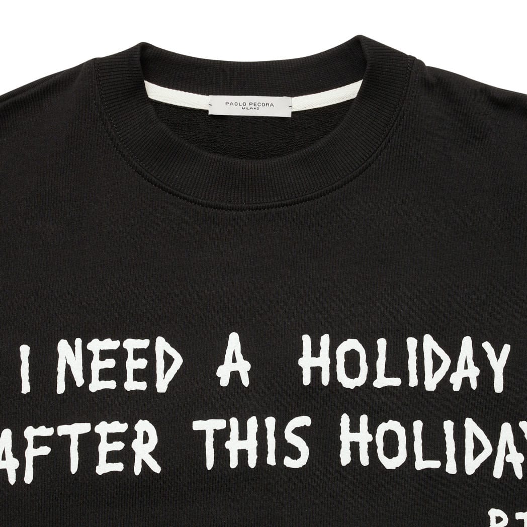 Paolo Pecora Felpa Nera di Cotone "I Need a Holiday After This Holiday" by Pietro Terzini (SECONDO DROP)